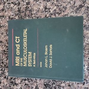 MRI and CT of the Musculoskeletal System a Text-Atlas Johan Bloem 1992 hardcover